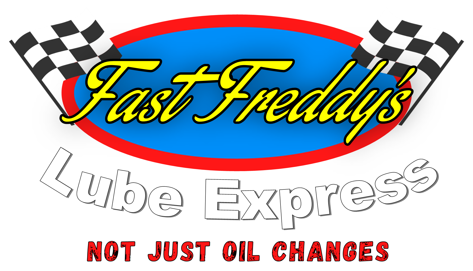 Fast Freddy's Lube Express, Not Just Oil Changes!